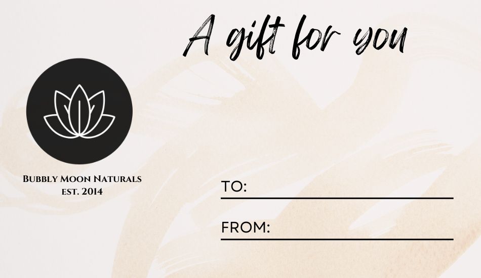 Bubbly Moon Naturals' Gift Card